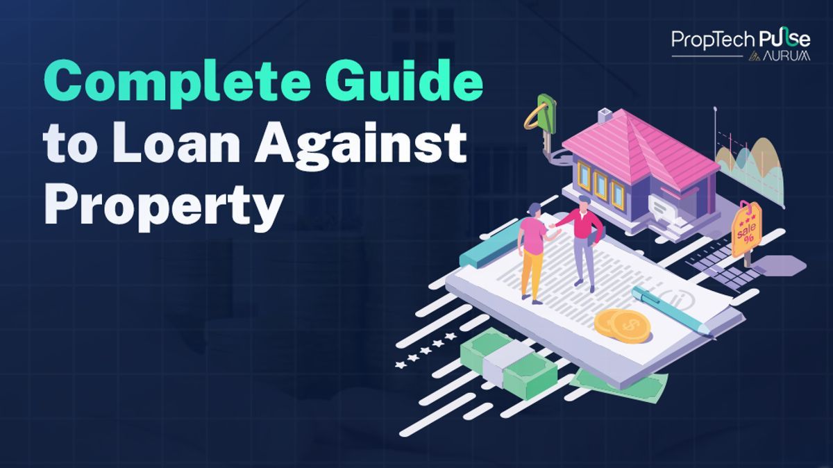 Complete Guide to loan against property Blog preview.png Complete Guide To Loan