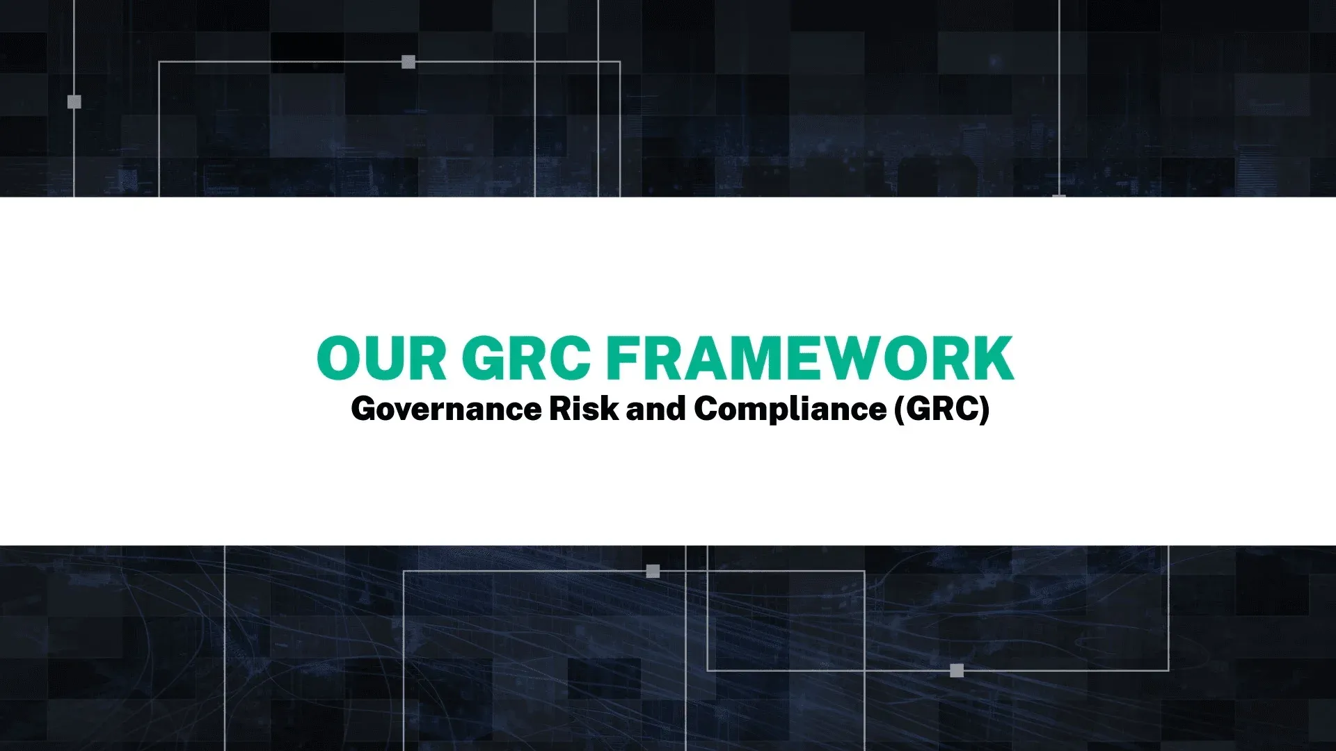 Our GRC Framework